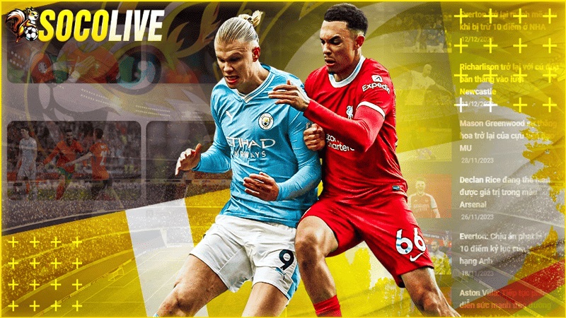 Xem bóng đá Socolive và cập nhật những tin tức hấp dẫn Xem bóng đá Socolive và cập nhật những tin tức hấp dẫn